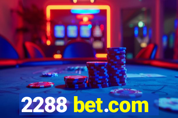 2288 bet.com